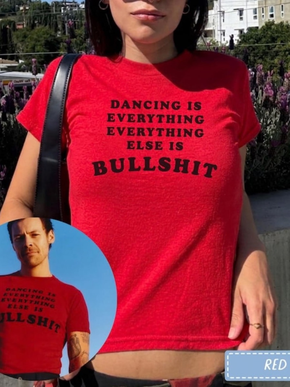 Dancing is Everything Else Is Bullshit of Harry Styles Tee, Classic Red T-Shirt